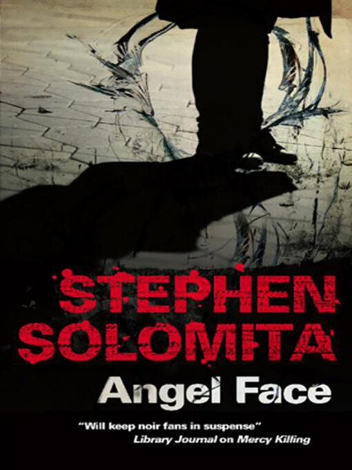 Upplýsingar um Angel Face eftir Stephen Solomita - Til útláns